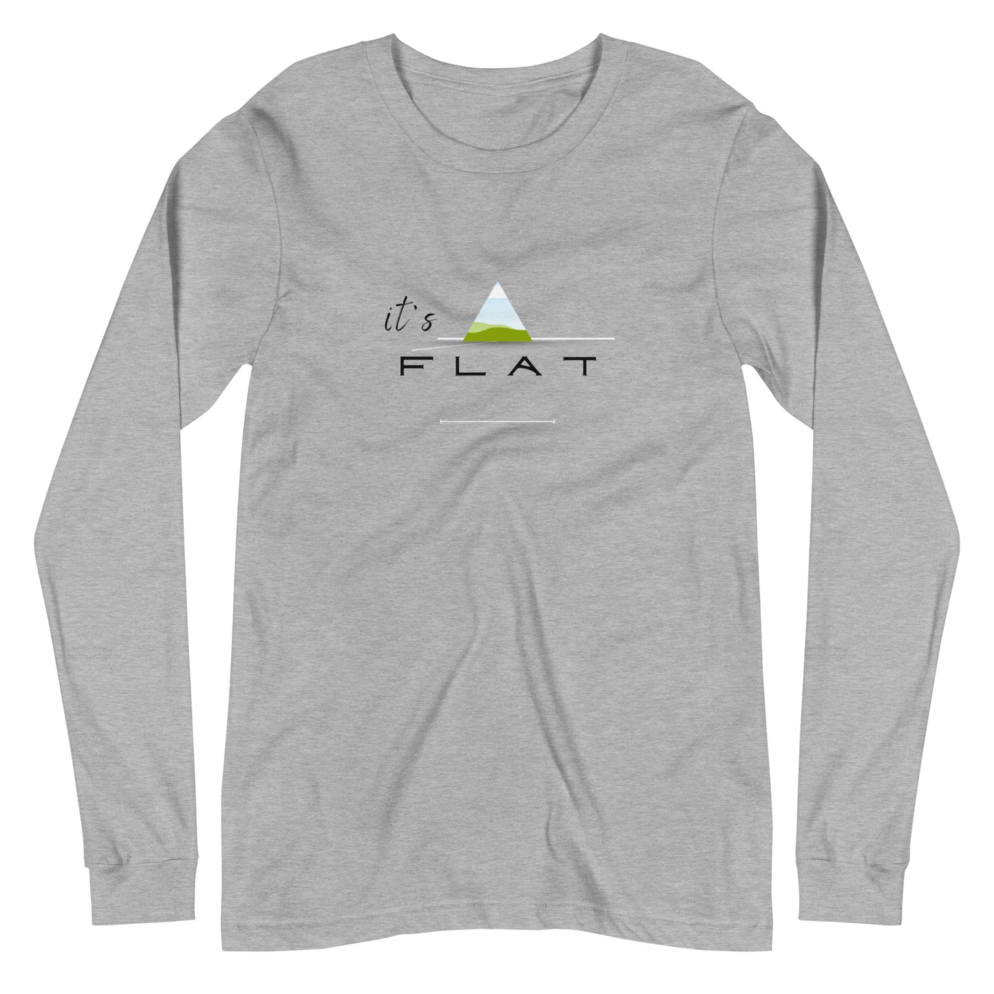 It's Flat - unisex long sleeve tee