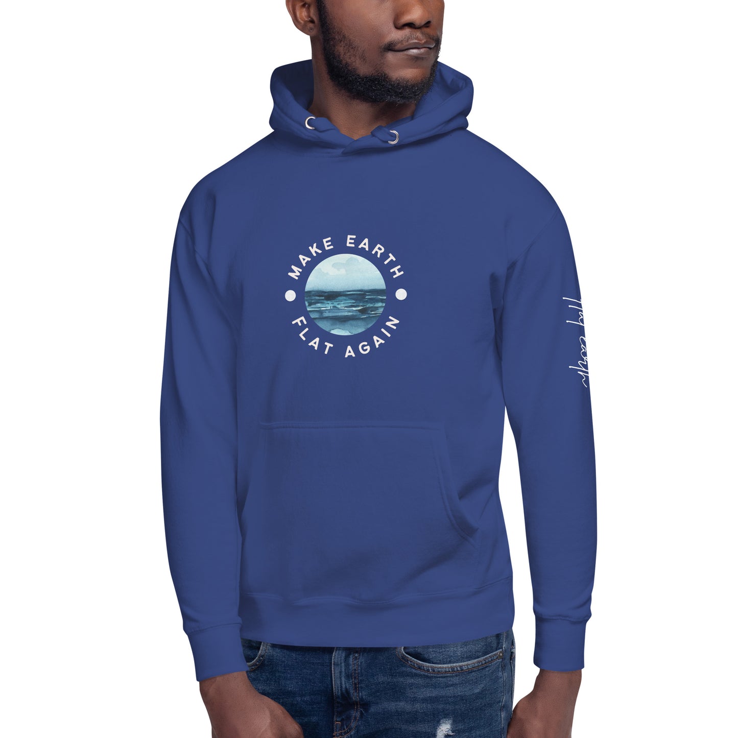 Make the Earth Flat Again - Unisex Hoodie