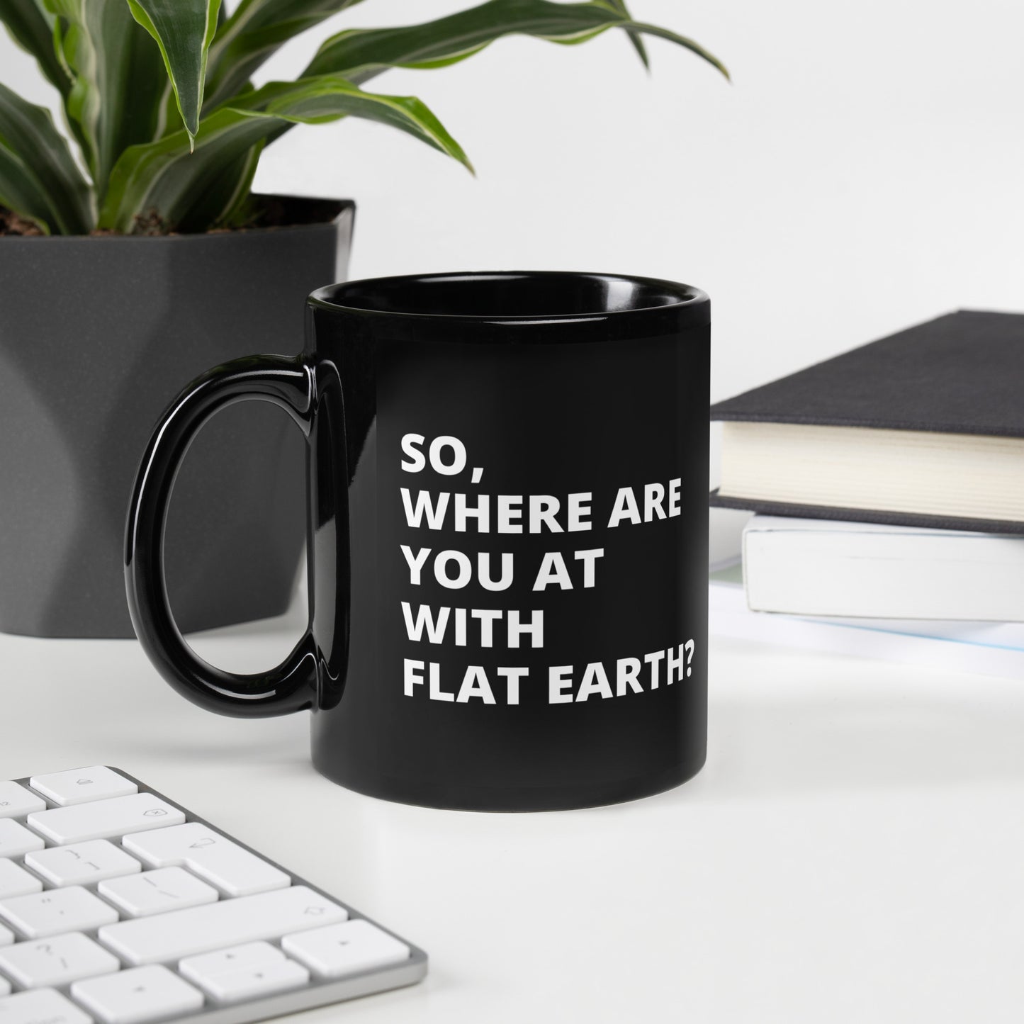 Where are You on Flat Earth - black glossy mug