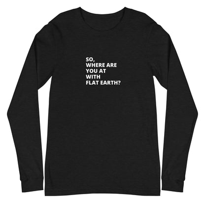 Where are You on FE - Unisex Long Sleeve Tee