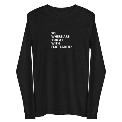 Where are You on FE - Unisex Long Sleeve Tee