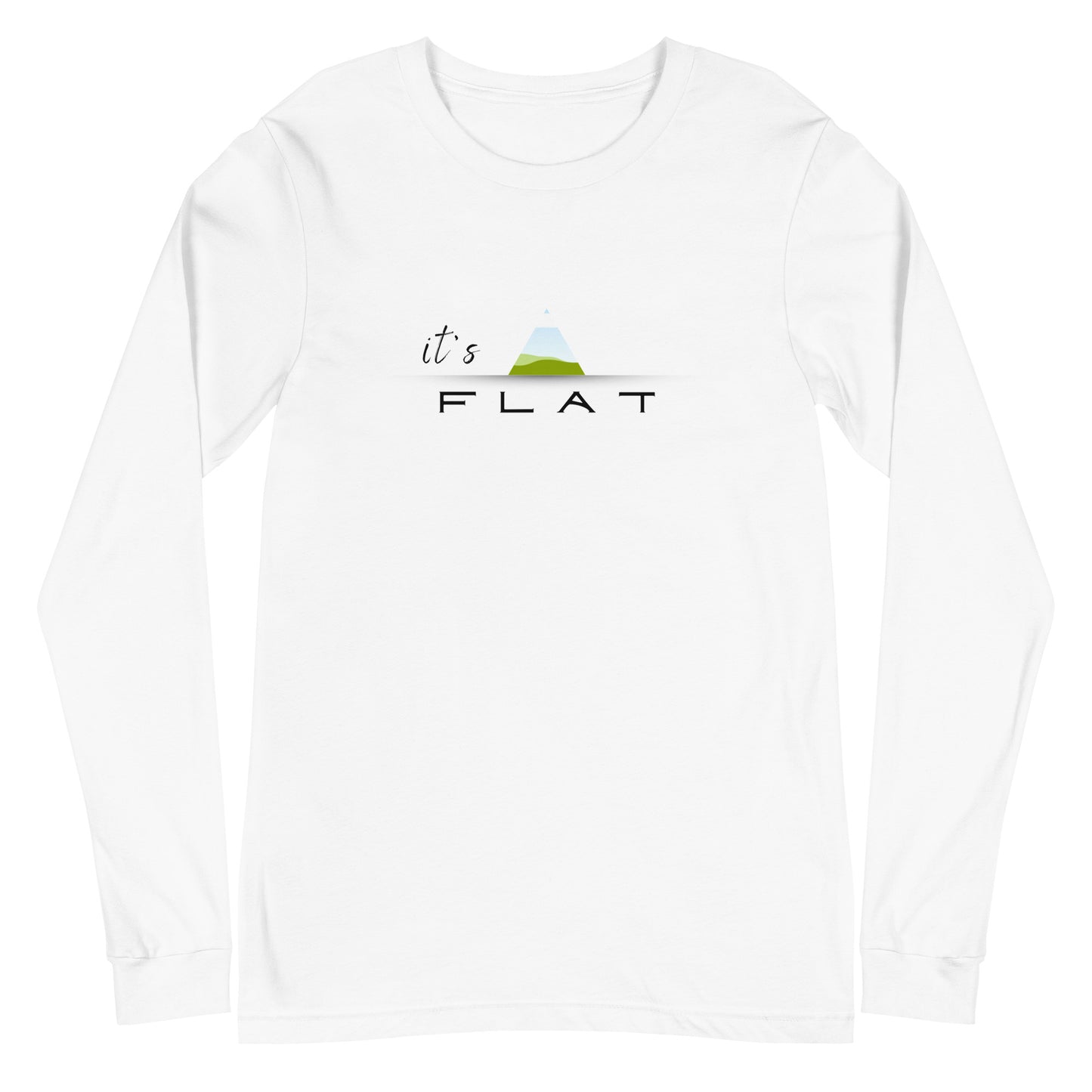 It's Flat - unisex long sleeve tee