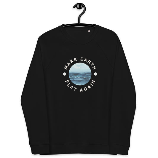 Make Earth Flat Again - unisex organic raglan sweatshirt