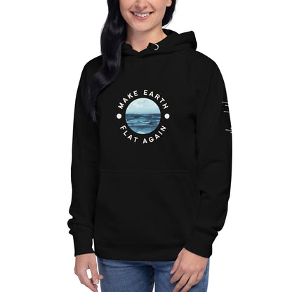 Make the Earth Flat Again - Unisex Hoodie