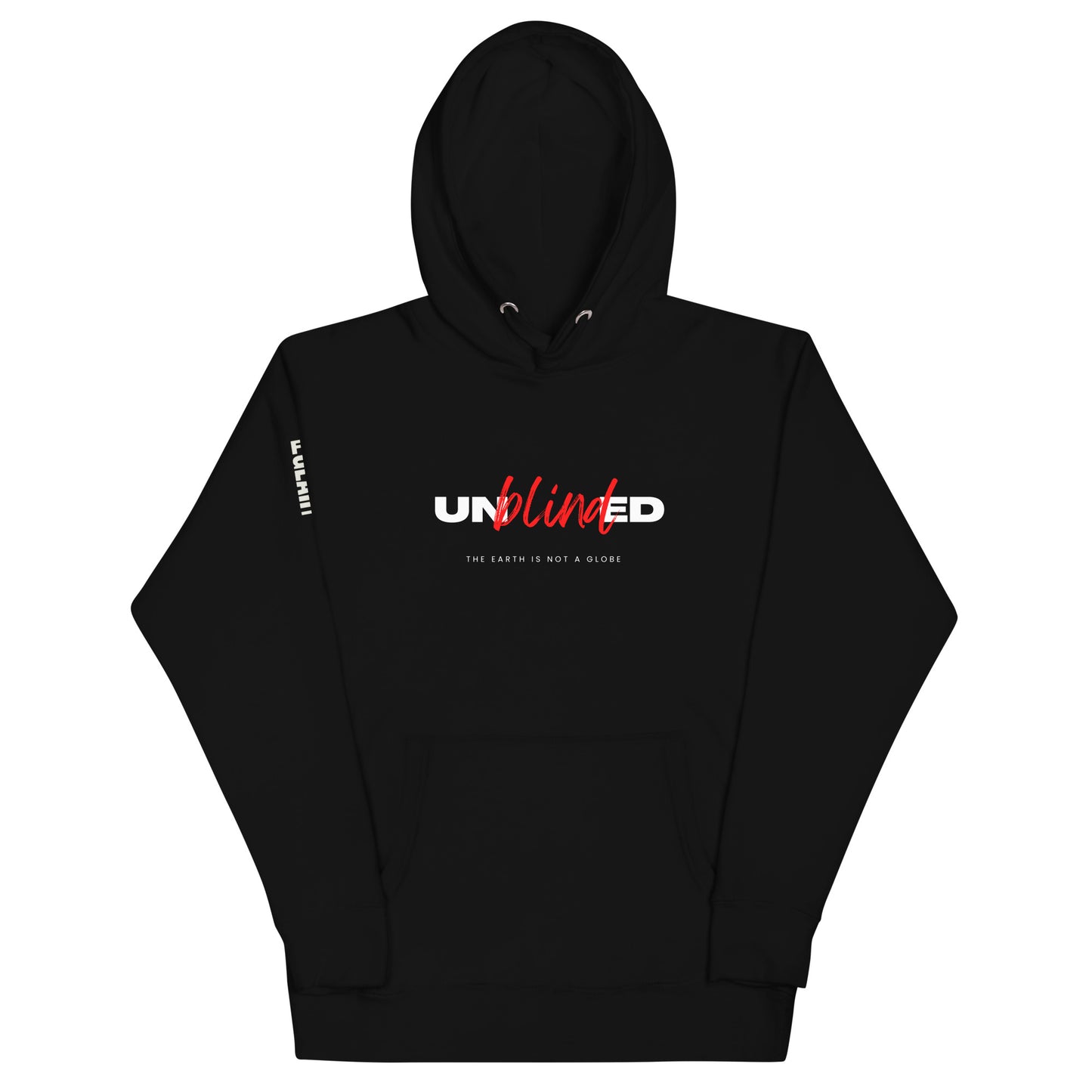 Unblinded - Unisex Hoodie